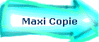 Maxi Copie